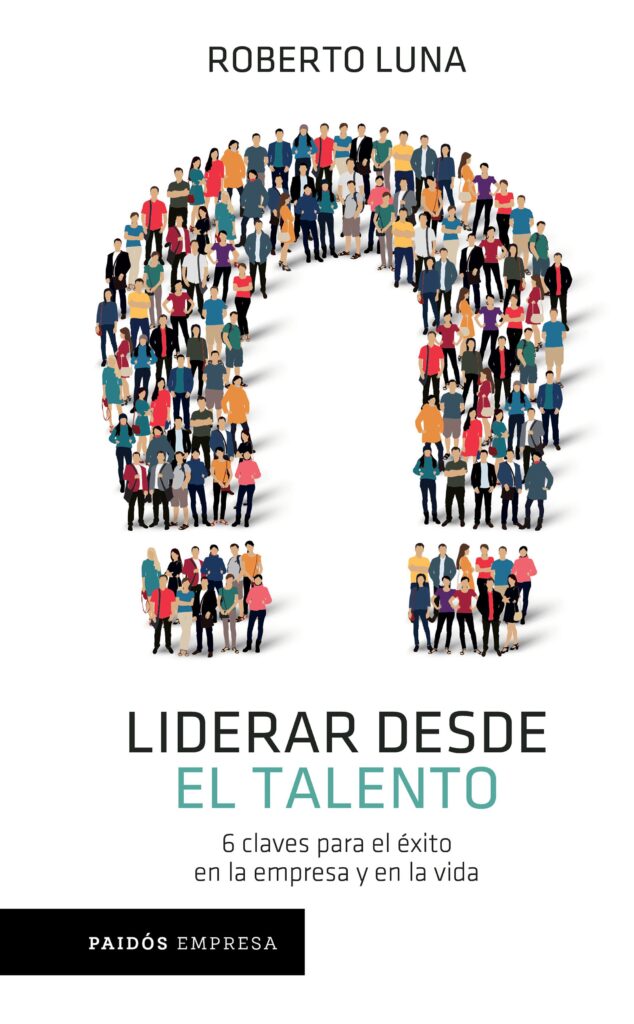 portada_liderar-desde-el-talento_roberto-luna-arocas_202211172320